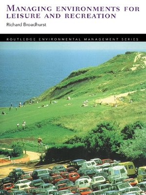 cover image of Managing Environments for Leisure and Recreation